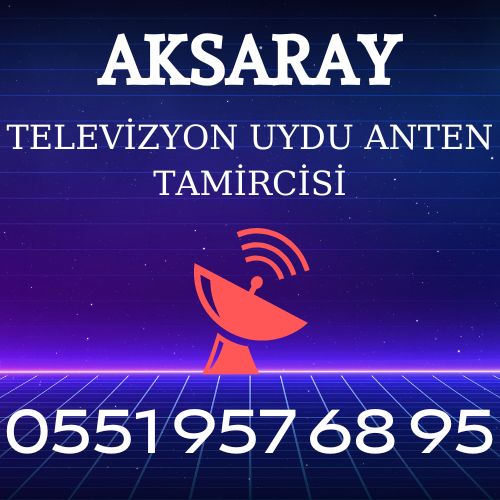 Aksaray Uydu Anten Servisi