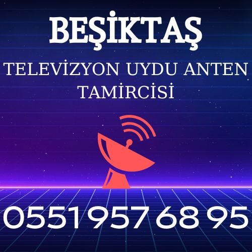 Beşiktaş Uydu Anten Servisi
