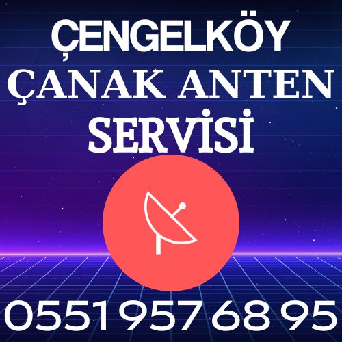Çengelköy Çanak Anten Servisi