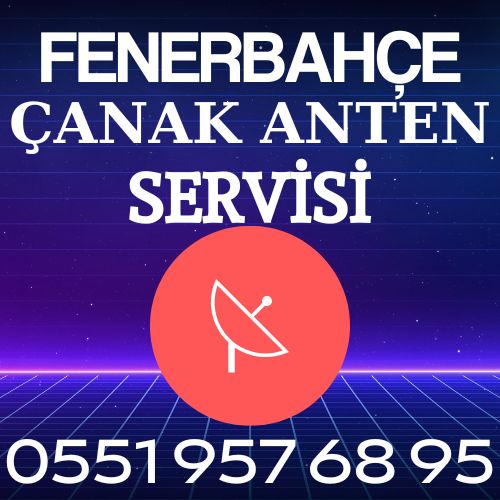 Fenerbahçe Çanak Anten Servisi
