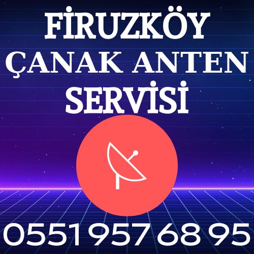 Firuzköy Çanak Anten Servisi