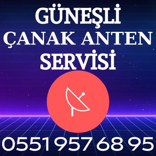 Güneşli Çanak Anten Servisi