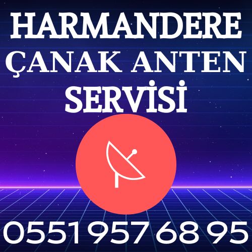 Harmandere Çanak Anten Servisi