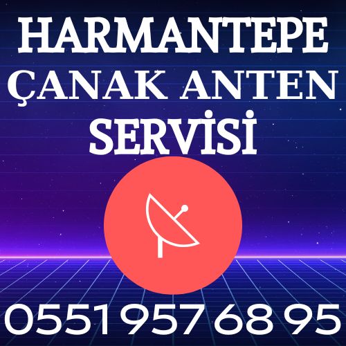 Harmantepe Çanak Anten Servisi
