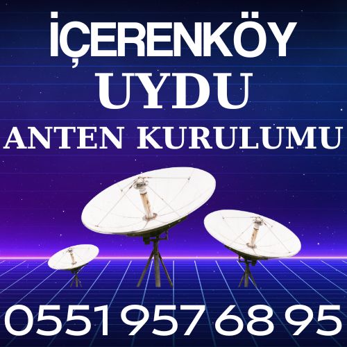 İçerenköy Uydu Anten Kurulumu