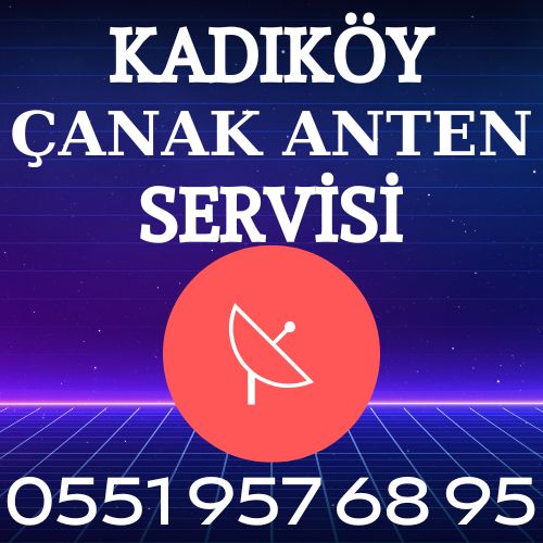 Kadıköy Çanak Anten Servisi