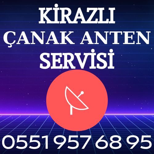 Kirazlı Çanak Anten Servisi