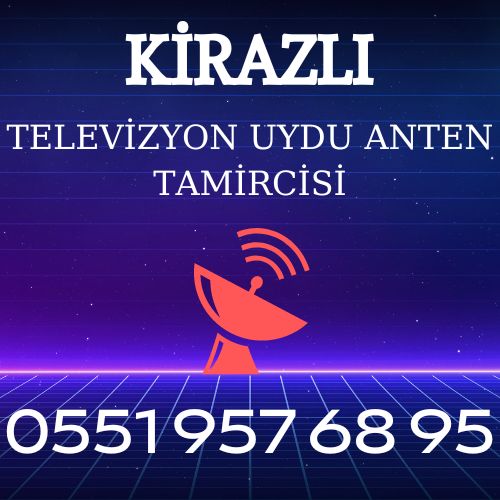 Kirazlı Uydu Anten Servisi