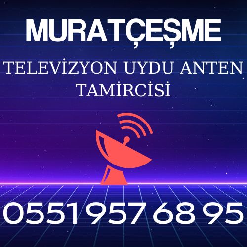 Murat Çeşme Uydu Anten Servisi