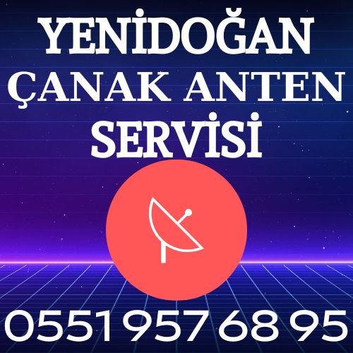 Yenidoğan Çanak Anten Servisi