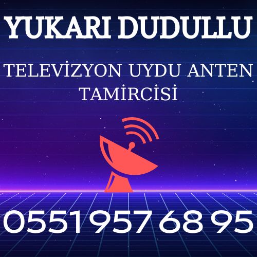 Yukarı Dudullu mahallesi Uydu Anten Servisi