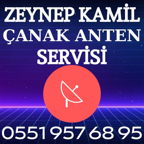 Zeynep Kamil Çanak Anten Servisi